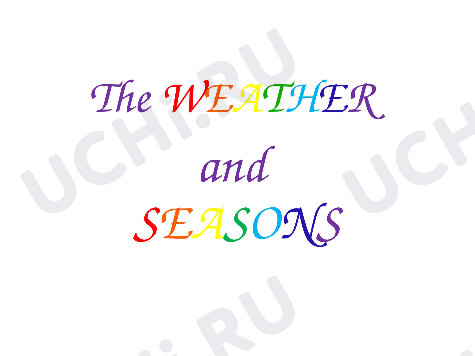 Предпросмотр материала The Weather and Seasons