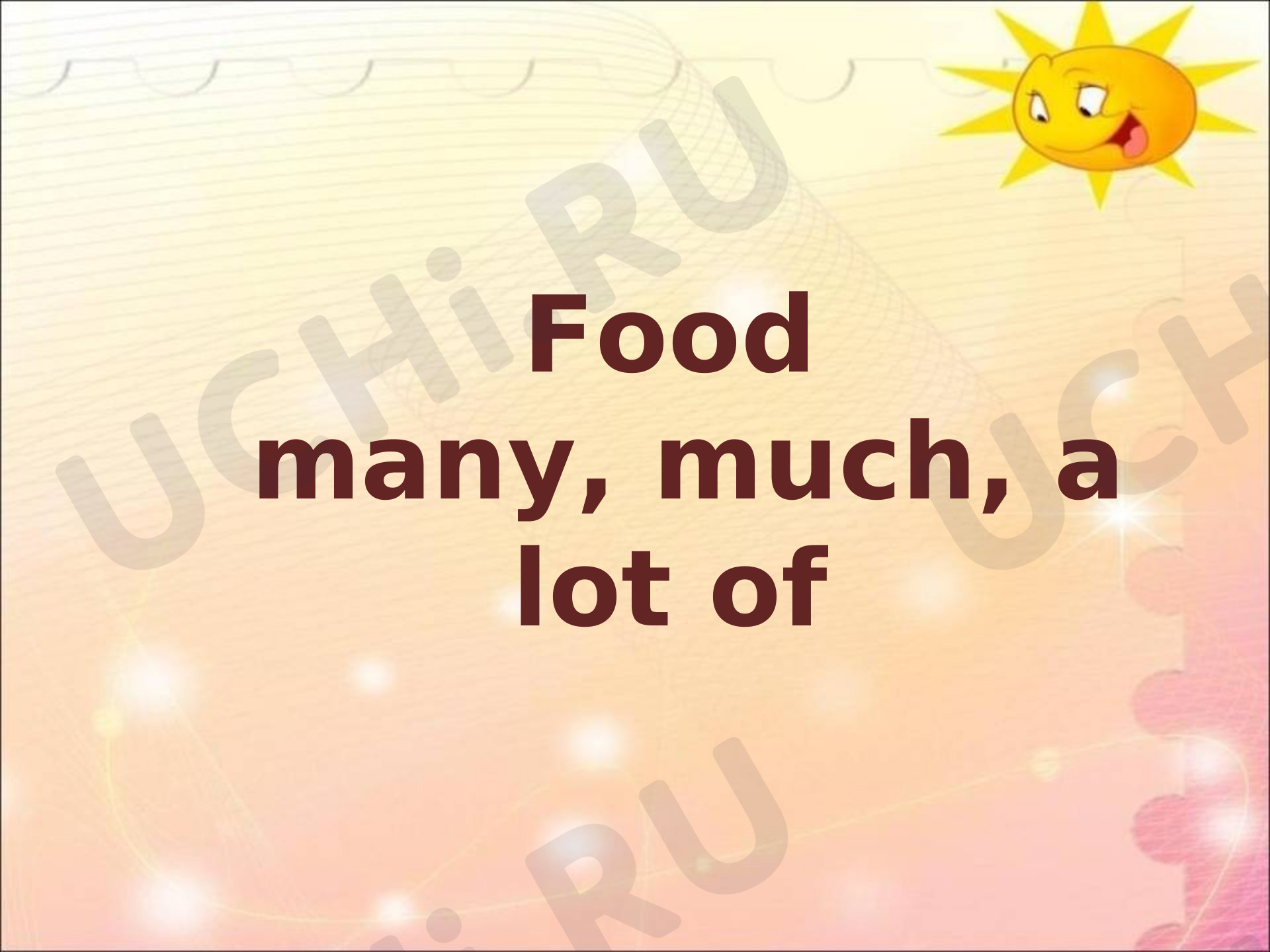 Предпросмотр материала Презентация к уроку английского языка по теме: Food, many, a lot of